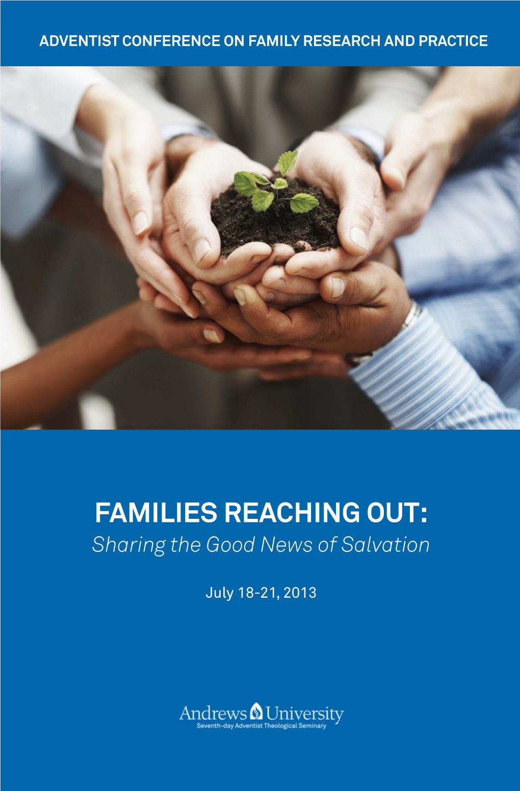 FAMILIES REACHING OUT: Sharing the Good News of Salvation