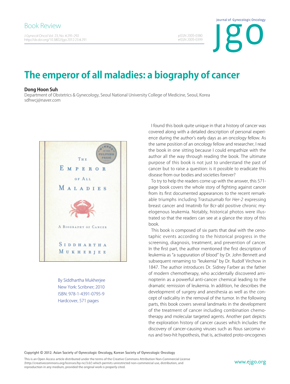 The Emperor of All Maladies: a Biography of Cancer