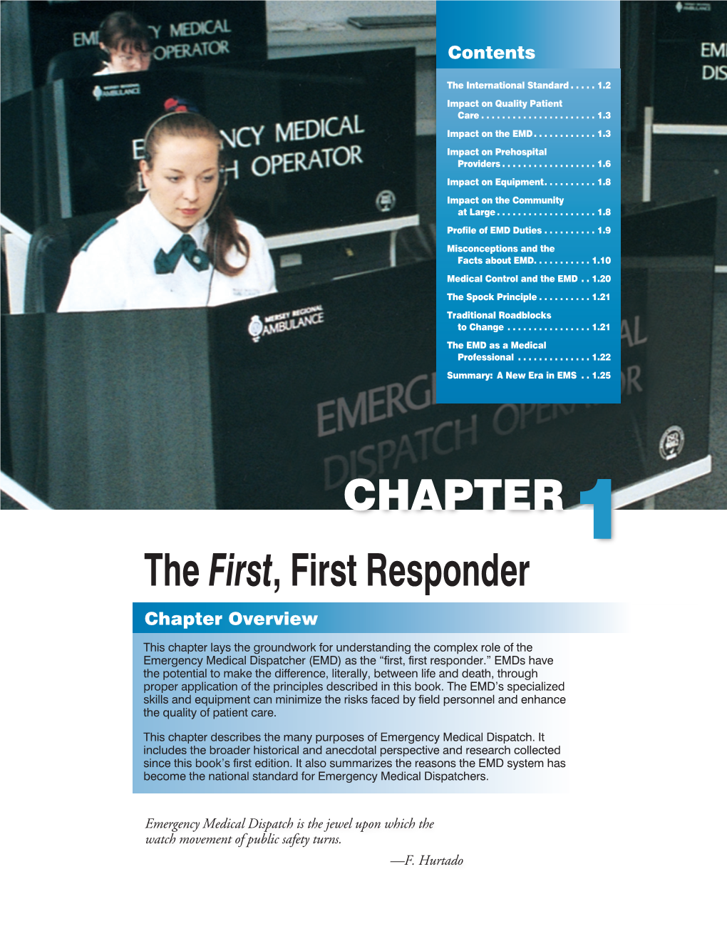 The First, First Responder Chapter Overview