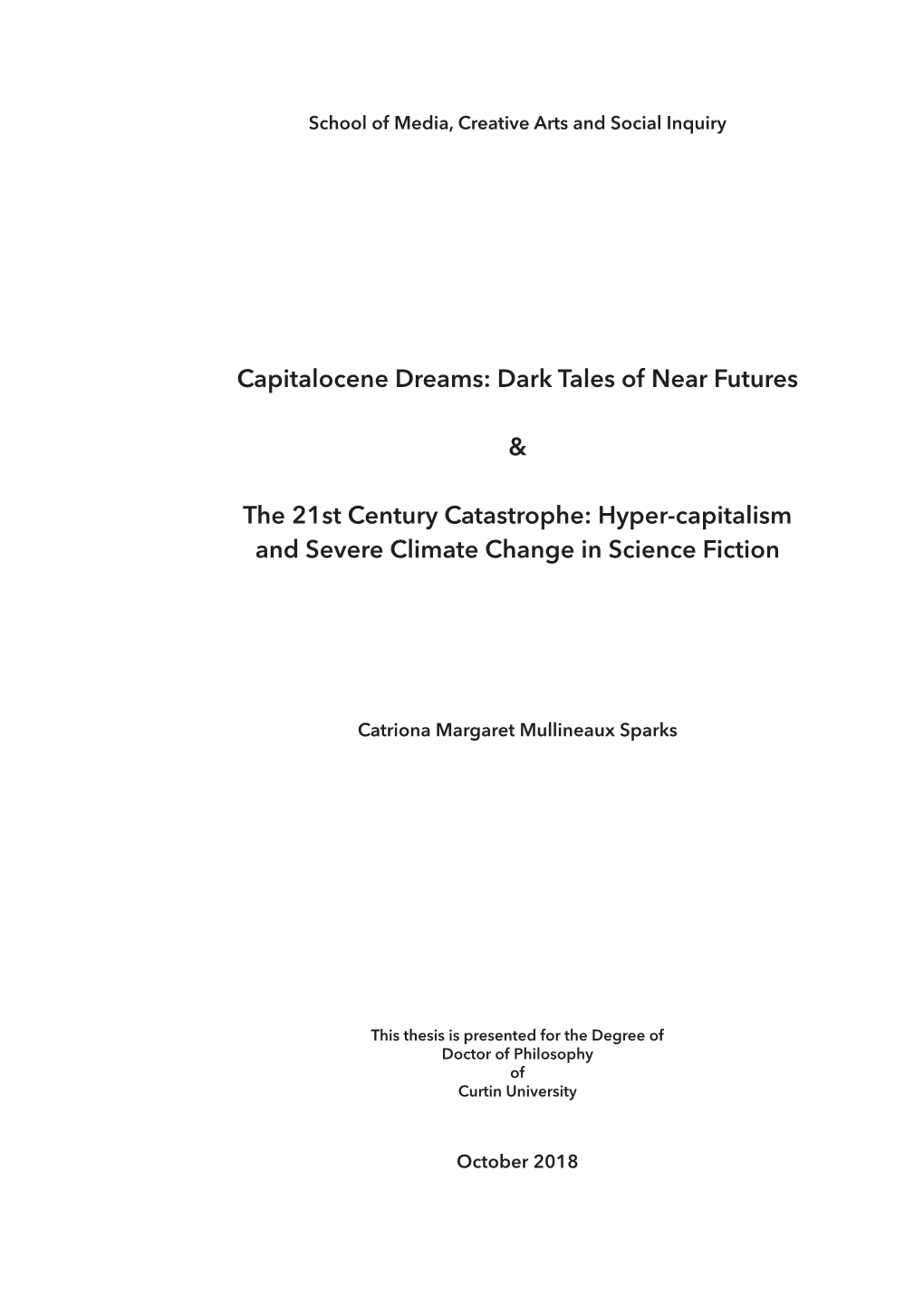 Capitalocene Dreams: Dark Tales of Near Futures