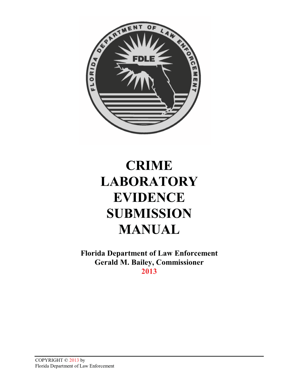 Crime Laboratory Evidence Submission Manual