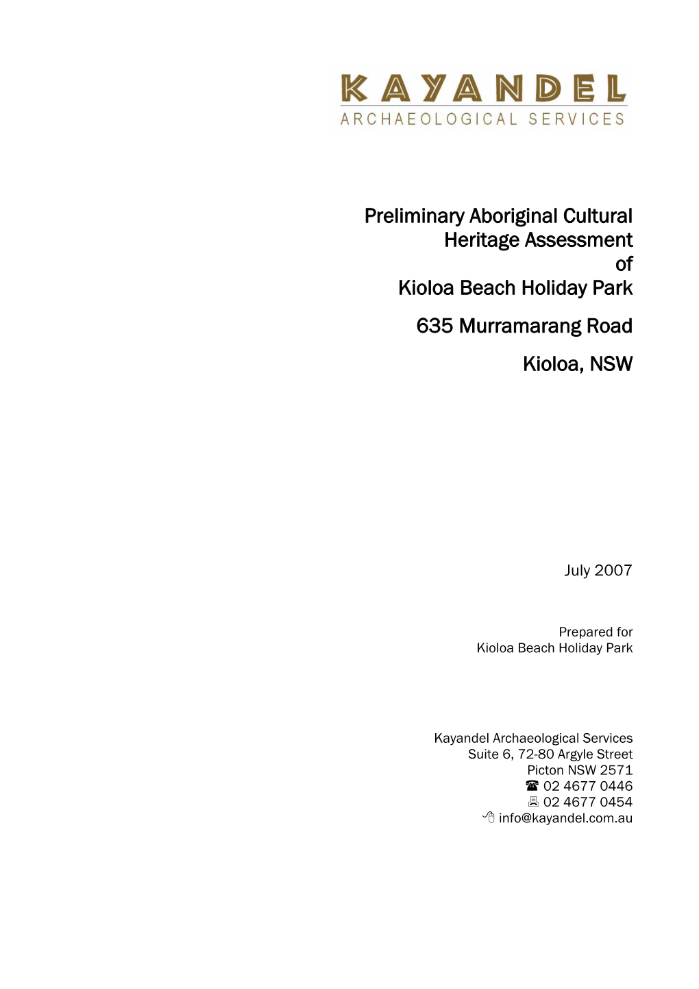 Preliminary Aboriginal Cultural Heritage Assessment of Kioloa Beach Holiday Park 635 Murramarang Road Kioloa, NSW