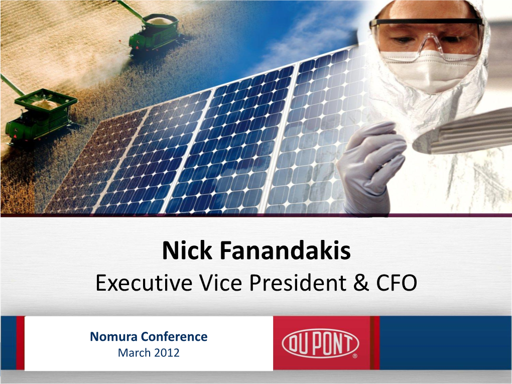 Nick Fanandakis Executive Vice President & CFO