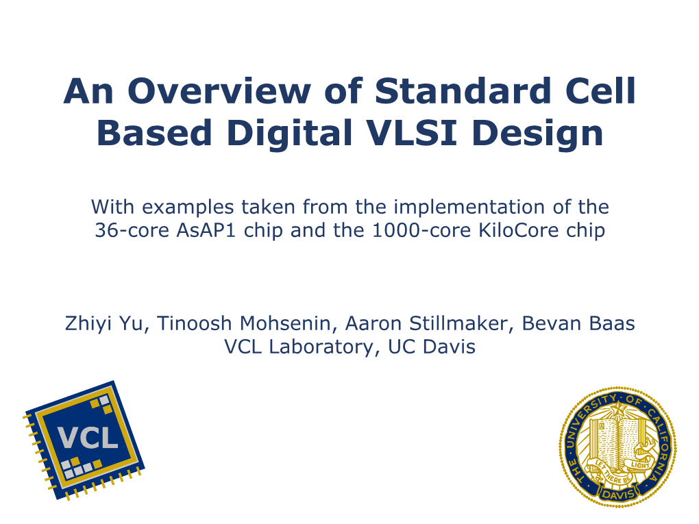 An Overview of Standard Cell Based Digital VLSI Design