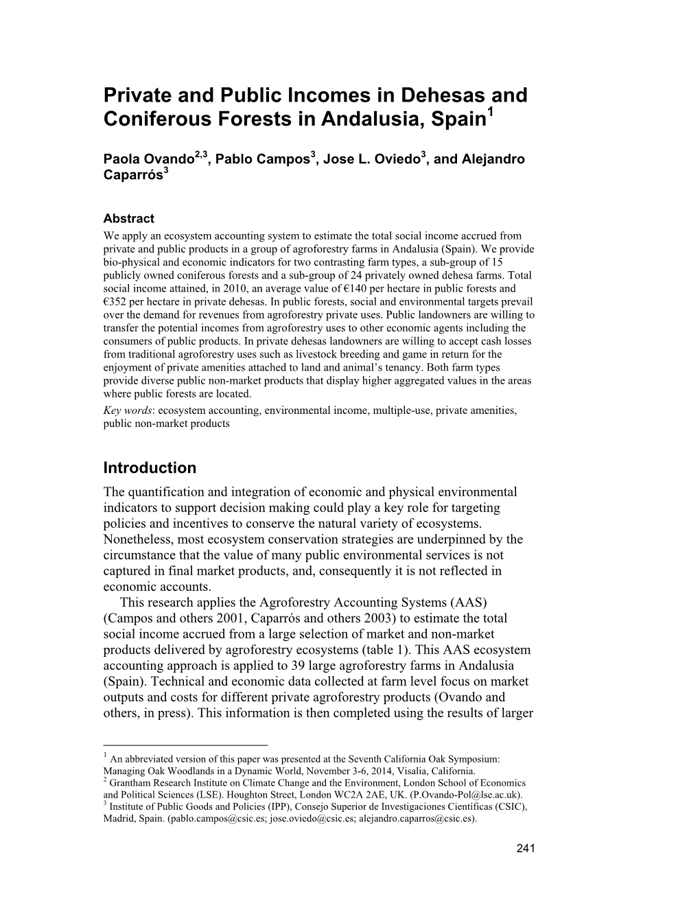 Private and Public Incomes in Dehesas and Coniferous Forests in Andalusia, Spain1