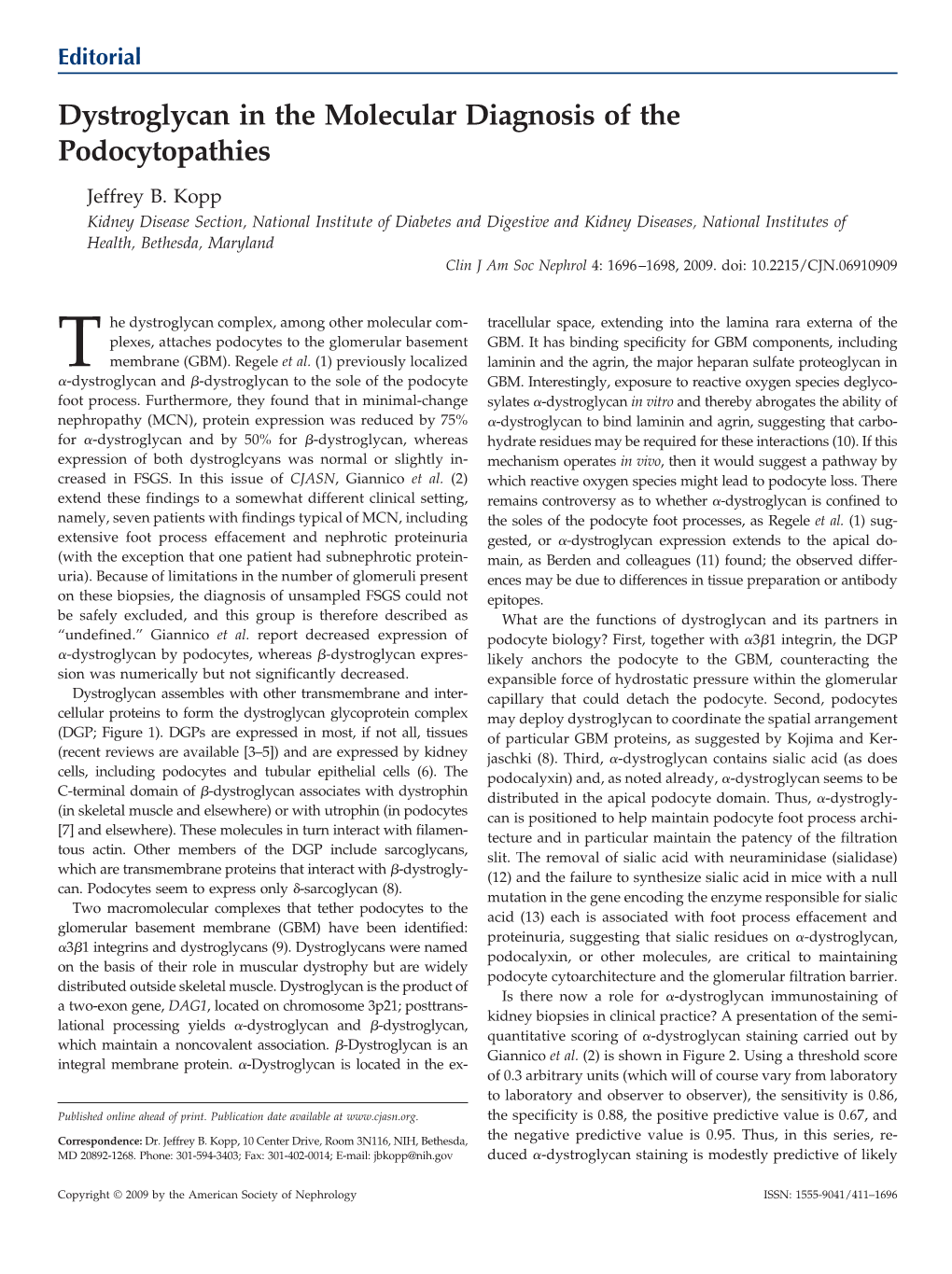 Dystroglycan in the Molecular Diagnosis of the Podocytopathies