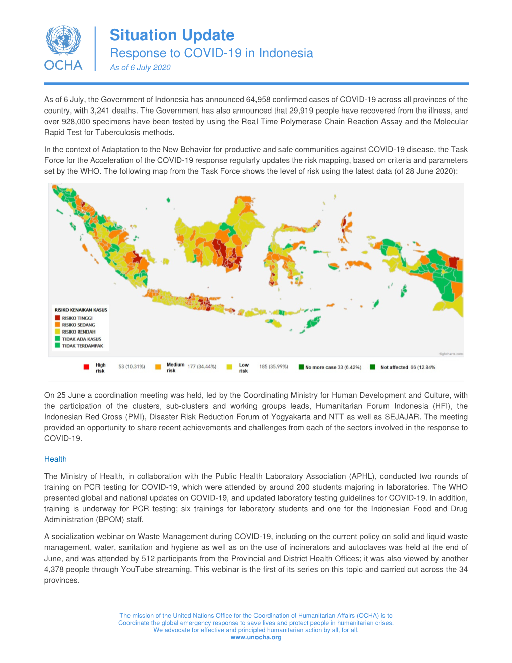 Situation Update Response to COVID-19 in Indonesia As of 6 July 2020