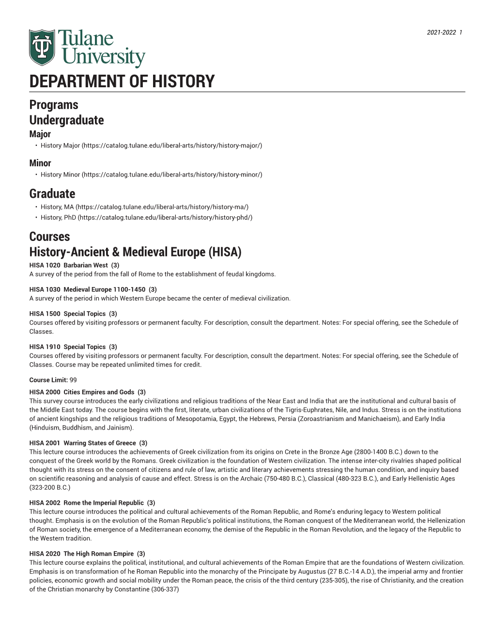 DEPARTMENT of HISTORY Programs Undergraduate Major • History Major (