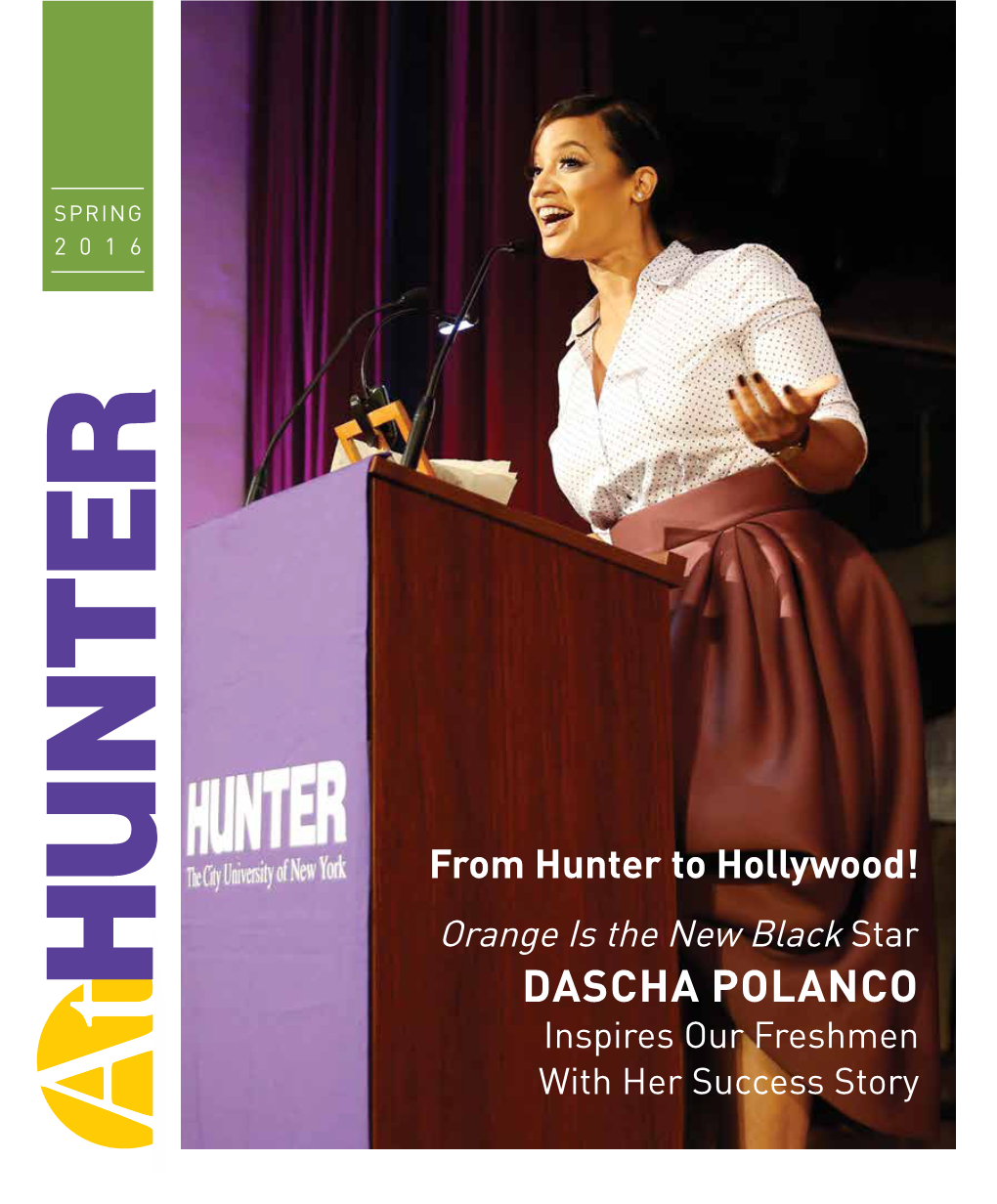 DASCHA POLANCO Inspires Our Freshmen with Her Success Story