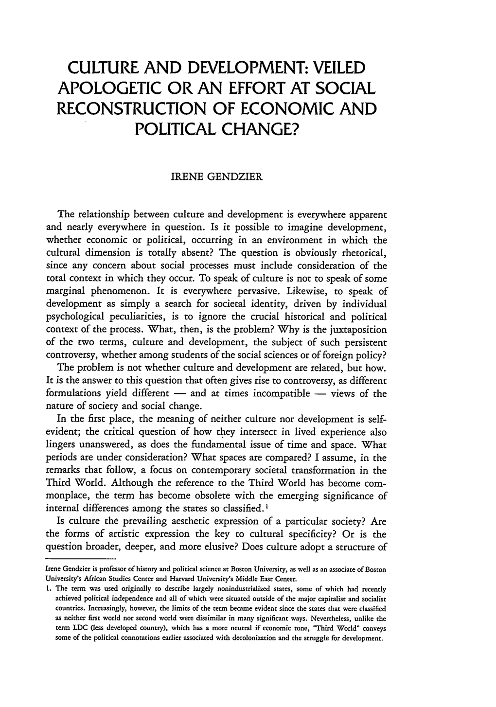 Veiled Apologetic Or an Effort at Social Reconstruction of Economic and Political Change?