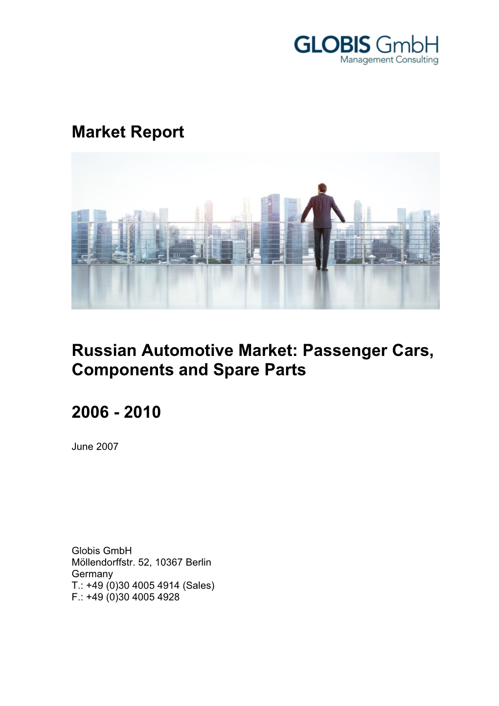 Market Report Russian Automotive Market: Passenger Cars