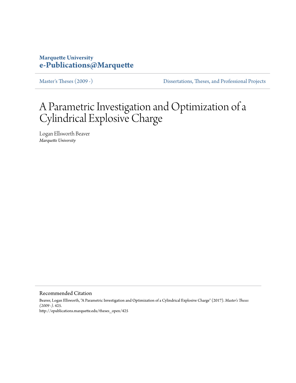 A Parametric Investigation and Optimization of a Cylindrical Explosive Charge Logan Ellsworth Beaver Marquette University