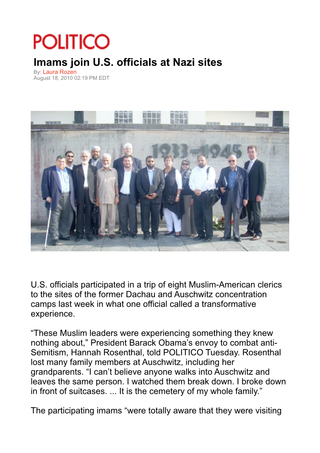 Imams Join U.S. Officials at Nazi Sites By: Laura Rozen August 18, 2010 02:19 PM EDT