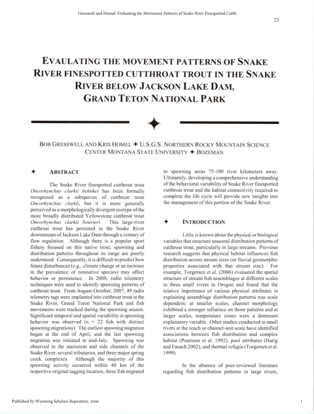 Ev Aulating the Movement Patterns of Snake River