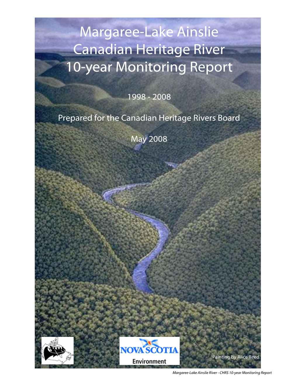 Margaree-Lake Ainslie Canadian Heritage River 10-Year Monitoring Report