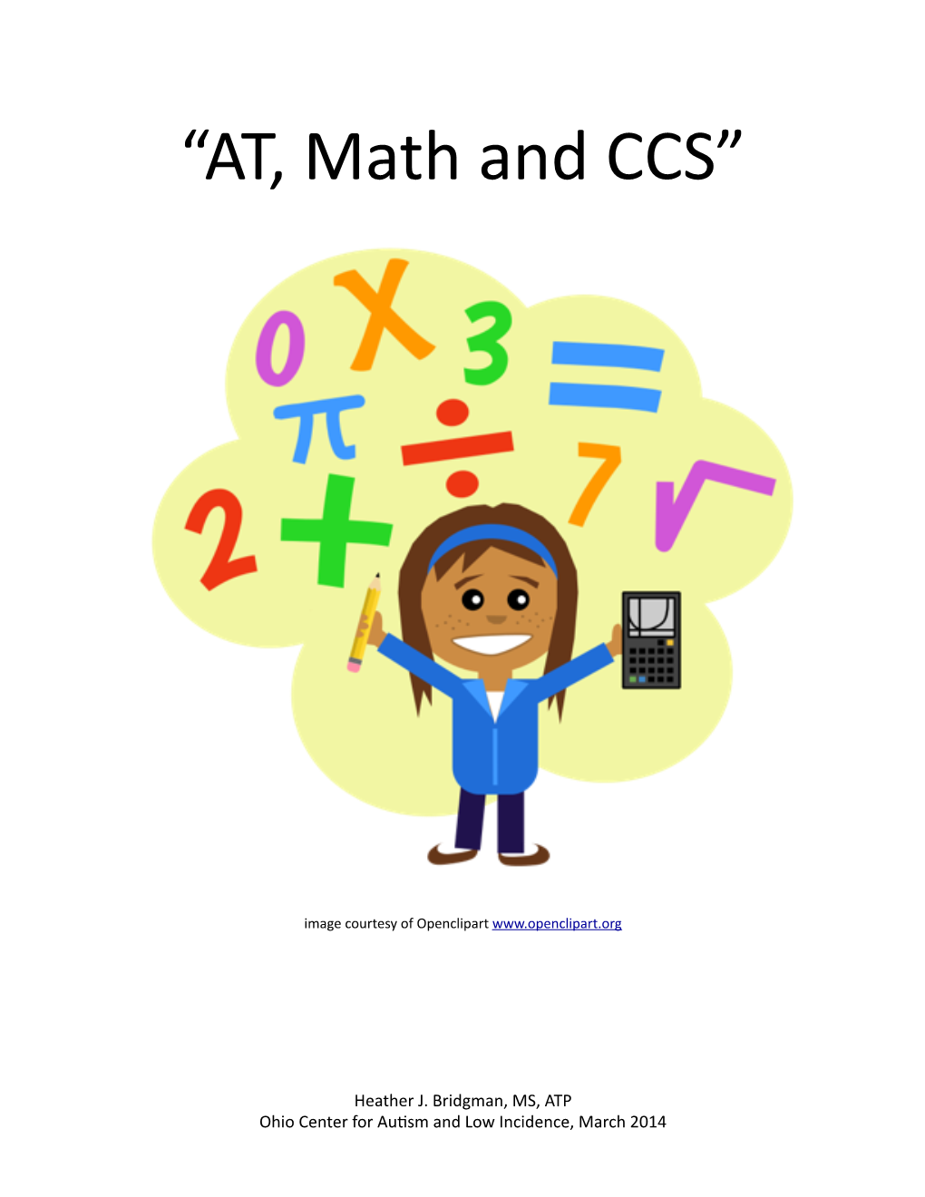 “AT, Math and CCS” ! ! ! ! ! ! ! ! ! ! ! ! ! !