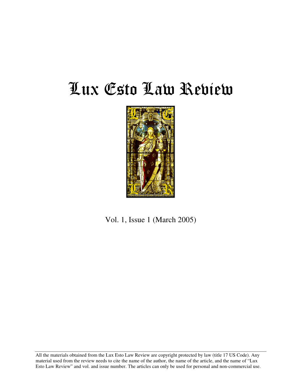 Lux Esto Law Review, V1N1