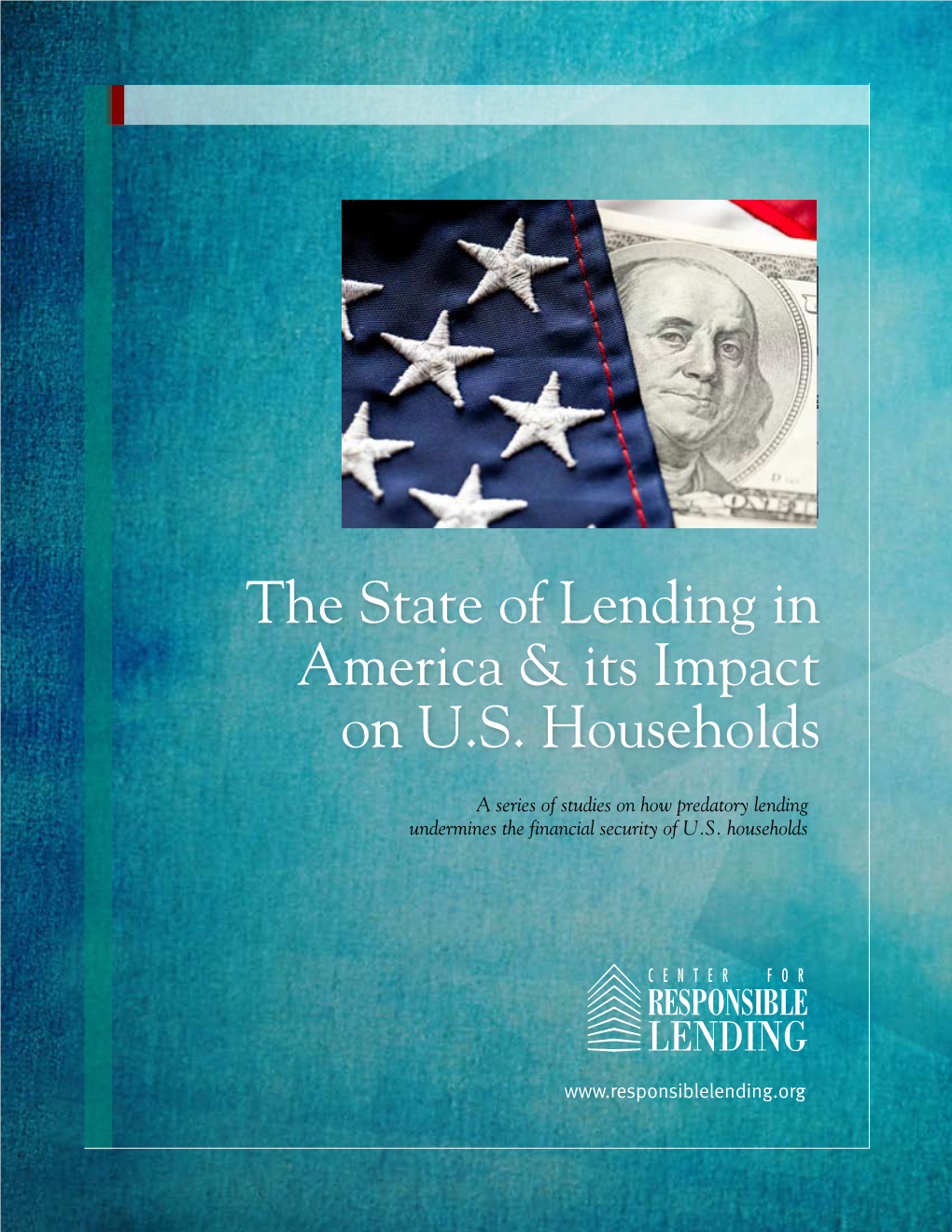 The State of Lending in America & Its