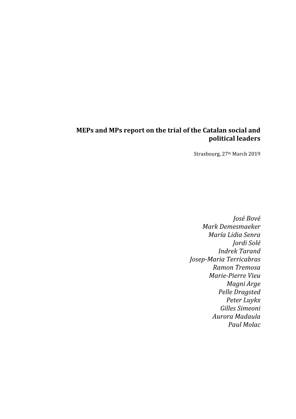 Meps and Mps Report on the Trial of the Catalan Social and Political Leaders