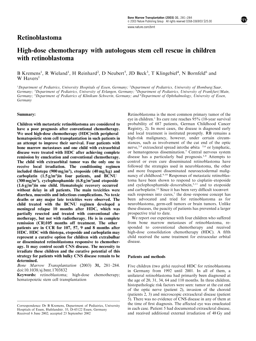 Retinoblastoma High-Dose Chemotherapy with Autologous Stem Cell Rescue in Children with Retinoblastoma