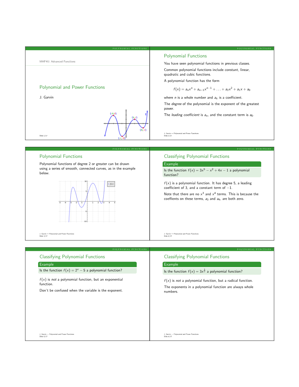 Polynomial and Power Functions N N 1 2 F (X) = Anx + an 1X − +