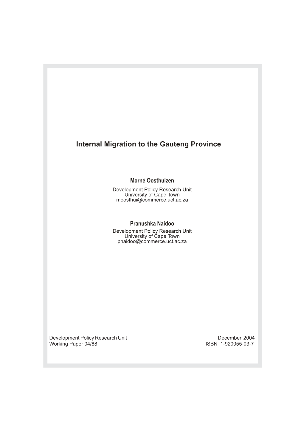 Internal Migration to the Gauteng Province