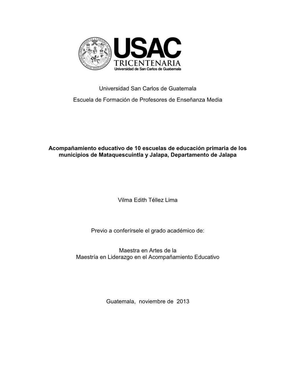 Universidad San Carlos De Guatemala Escuela De Formación De Profesores De Enseñanza Media