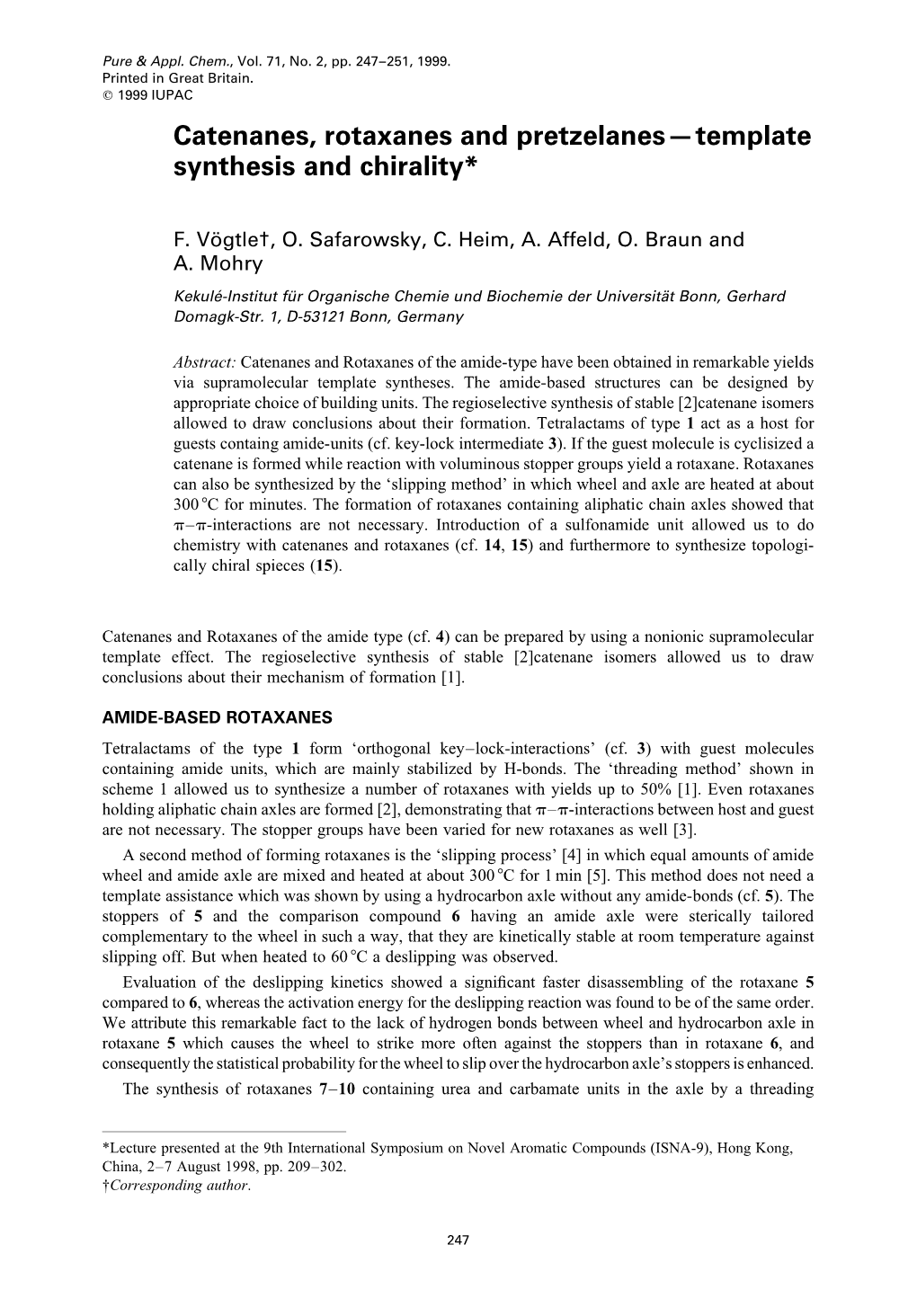 Catenanes, Rotaxanes and Pretzelanes—Template Synthesis and Chirality*