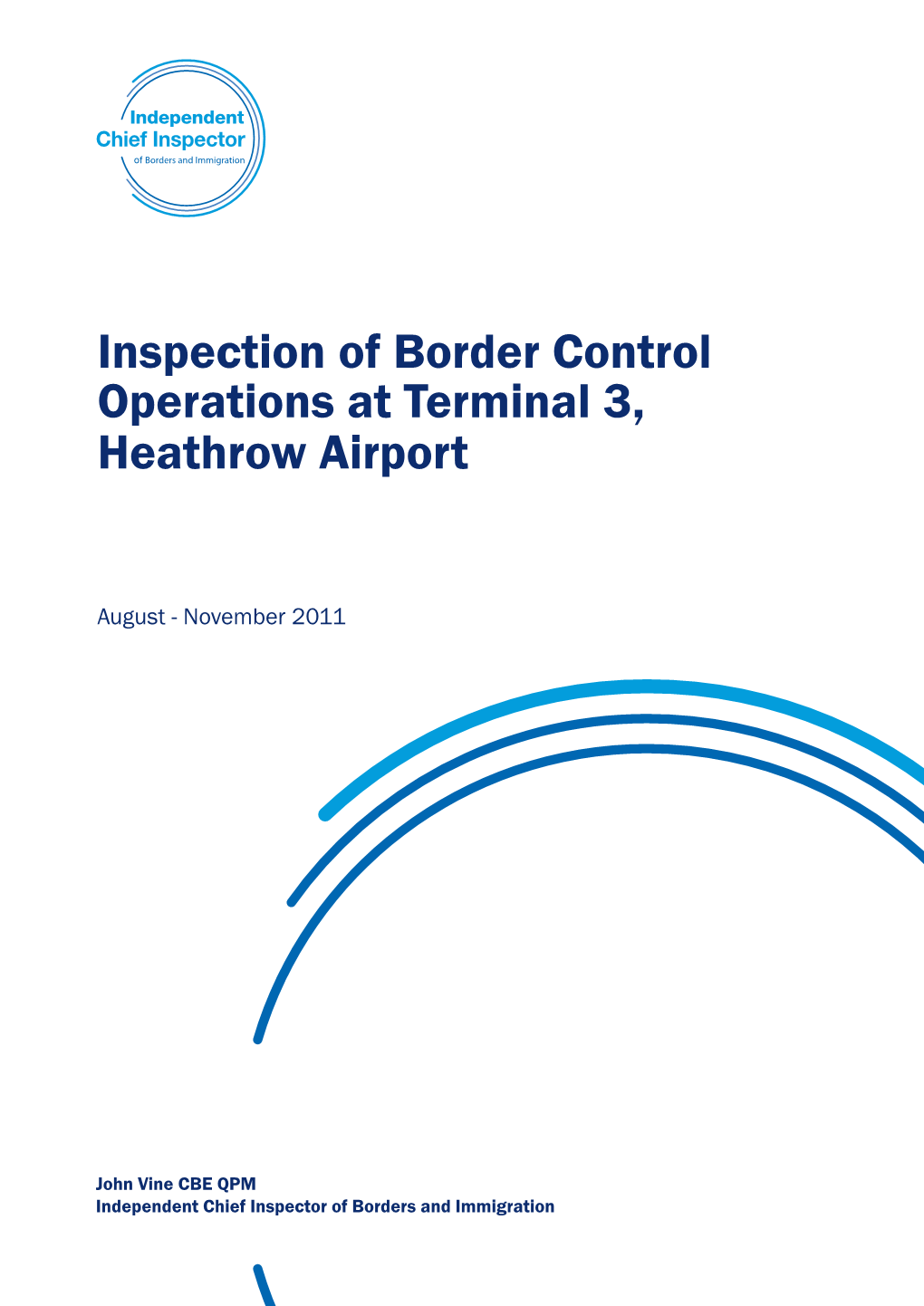 Inspection of Border Control Operations at Terminal 3, Heathrow Airport