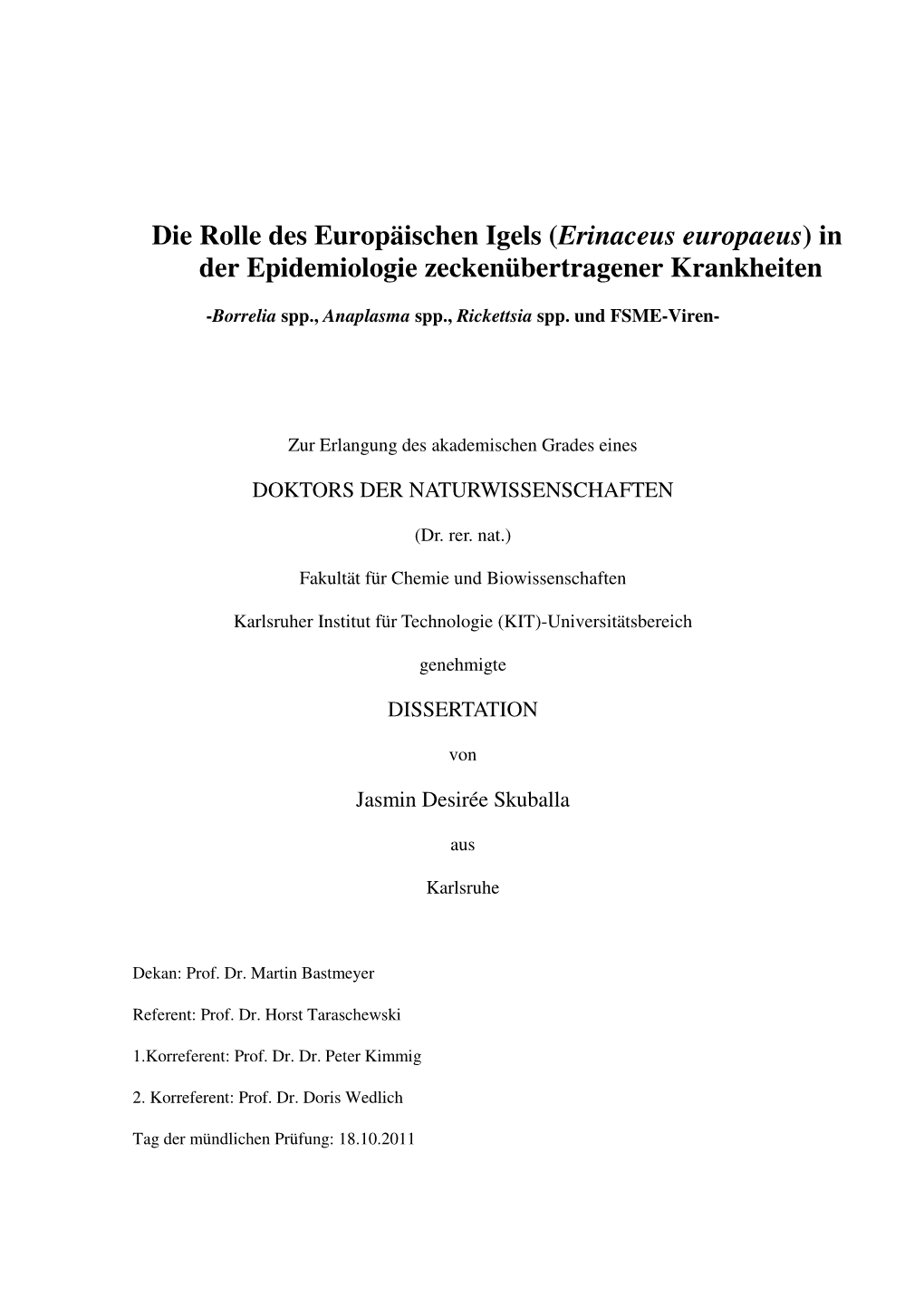 Die Rolle Des Europäischen Igels (Erinaceus Europaeus)