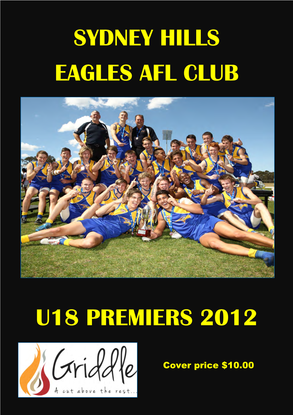 Sydney Hills Eagles Afl Club U18 Premiers 2012