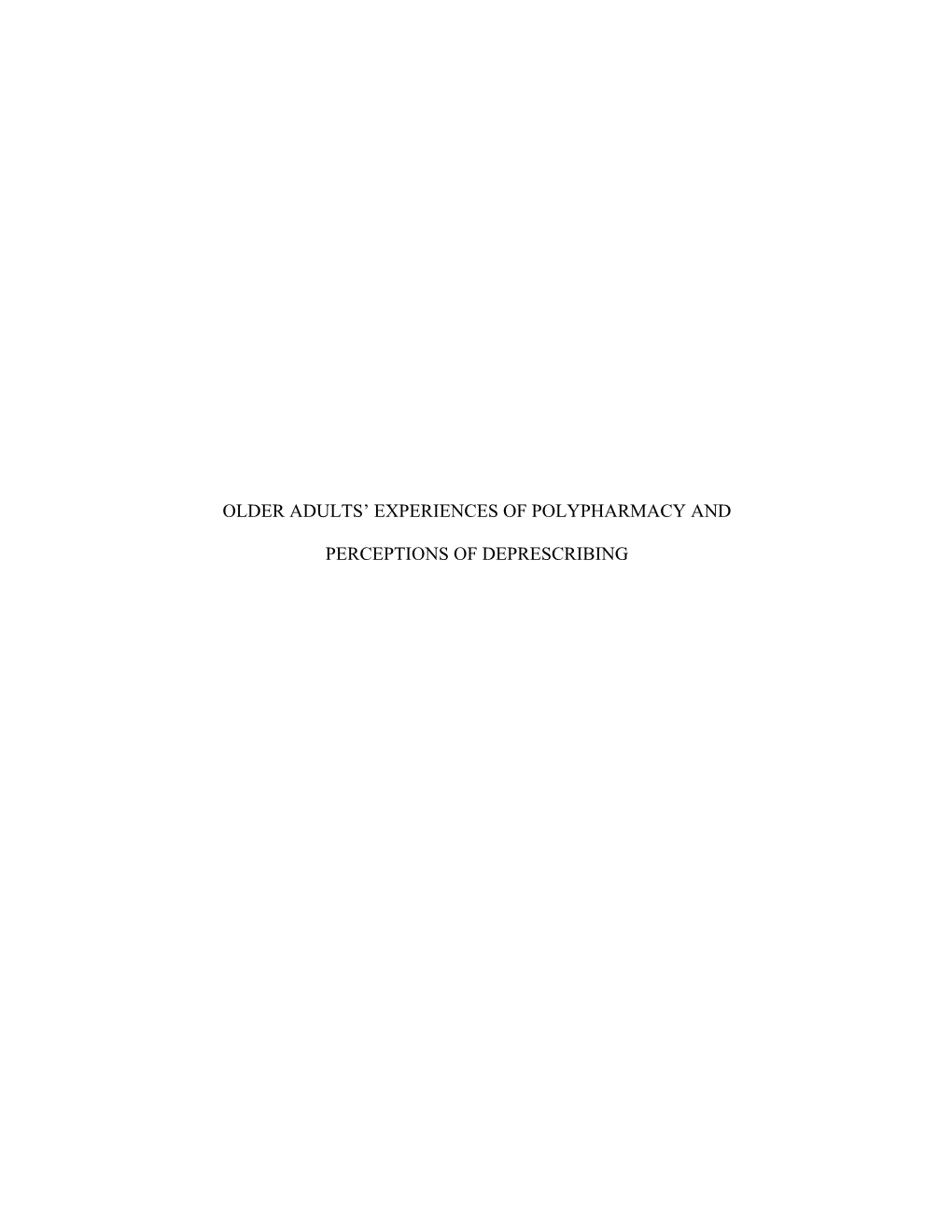 Older Adults' Experiences of Polypharmacy And