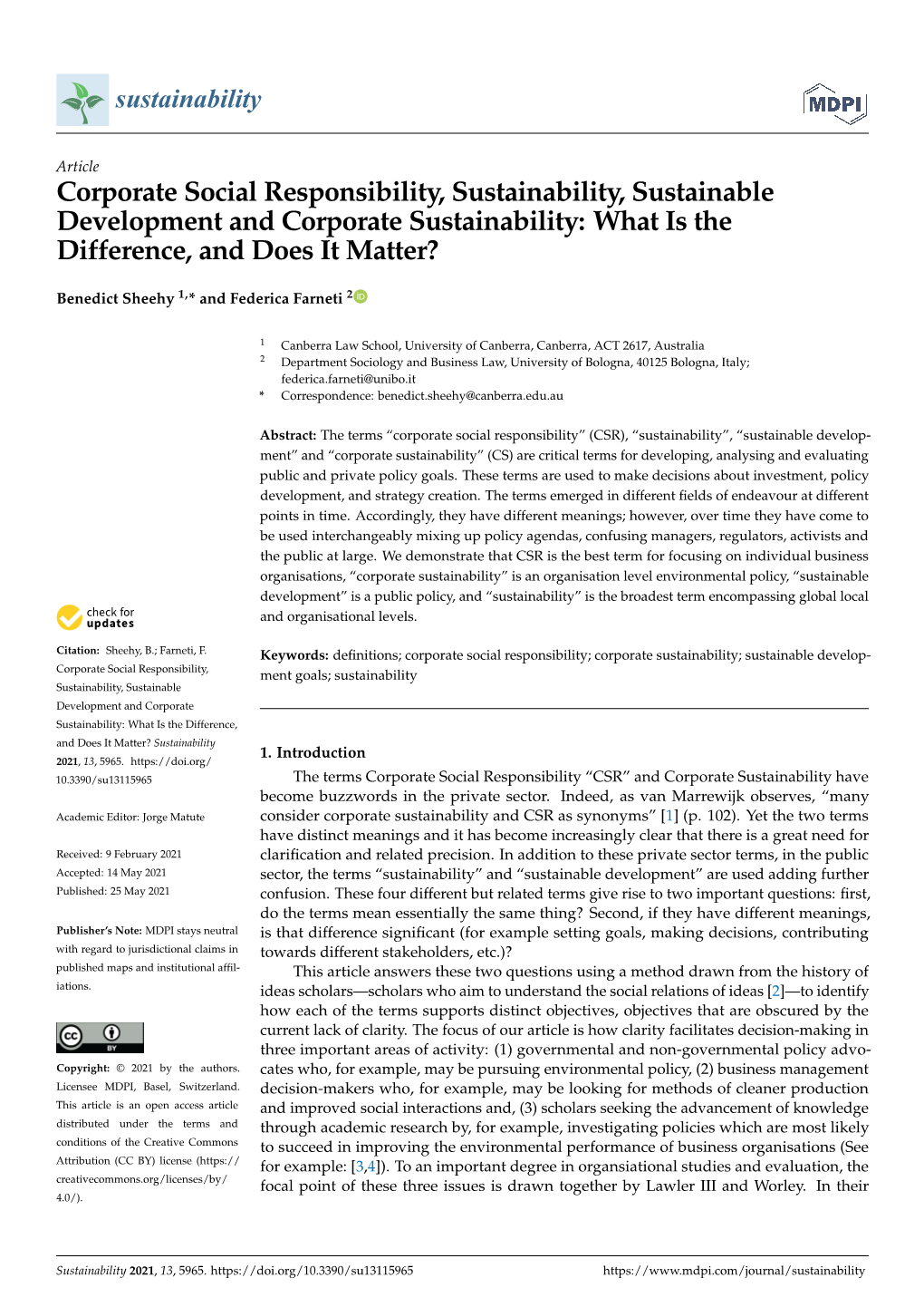 Corporate Social Responsibility, Sustainability, Sustainable Development and Corporate Sustainability: What Is the Difference, and Does It Matter?