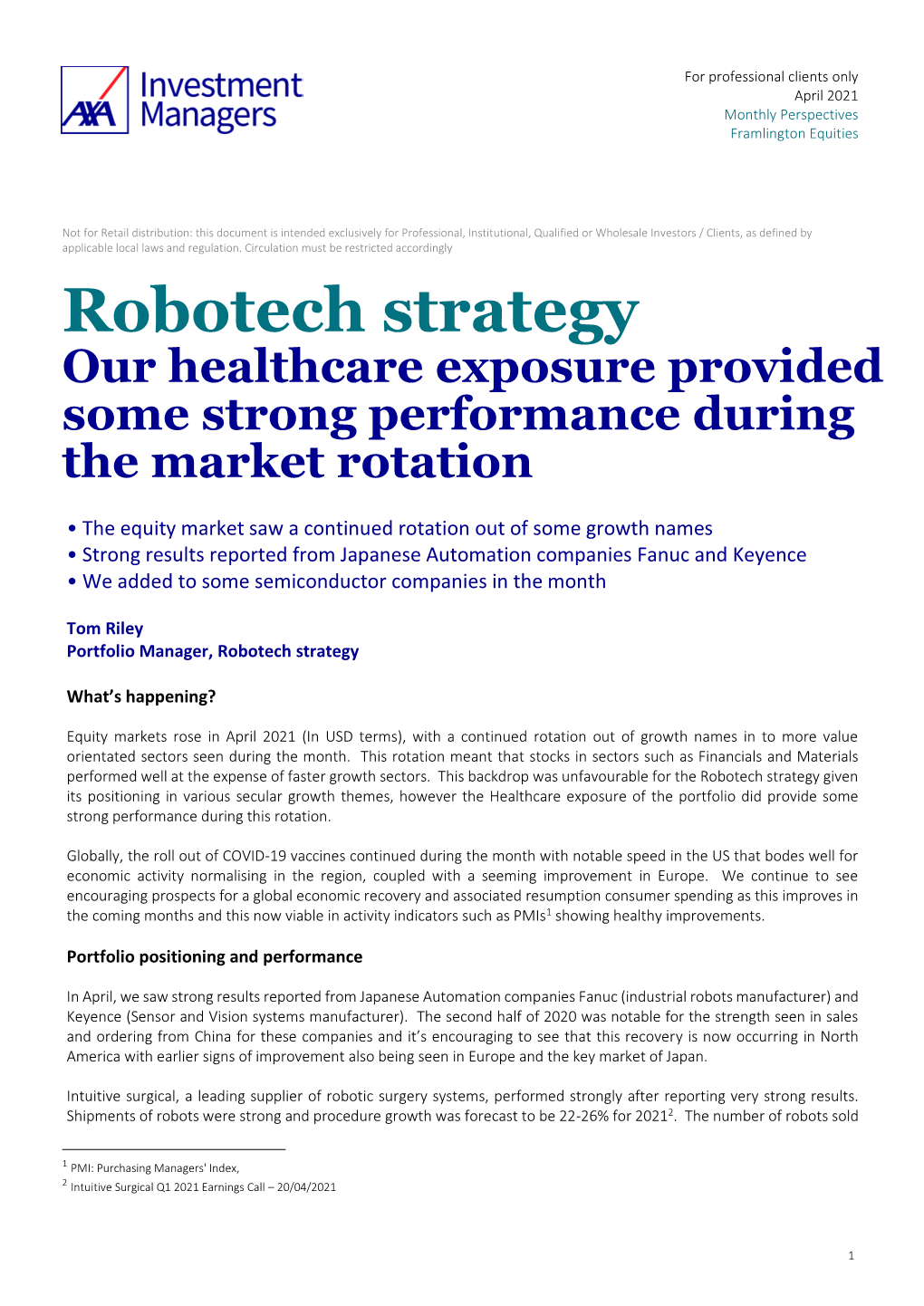 Robotech Strategy Our Healthcare Exposure Provided Some Strong Performance During the Market Rotation