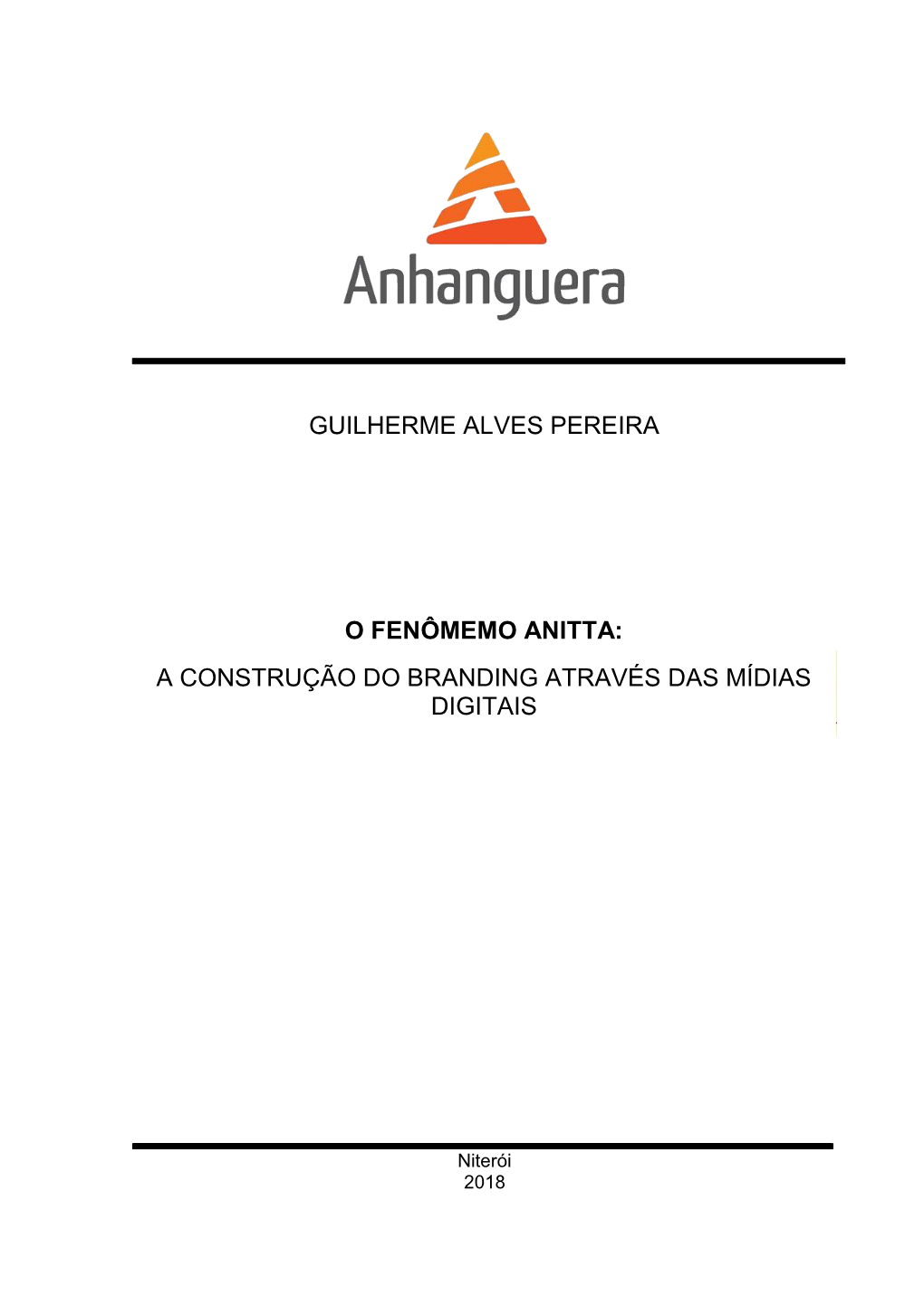 Guilherme Alves Pereira O Fenômemo Anitta: a Construção Do Branding