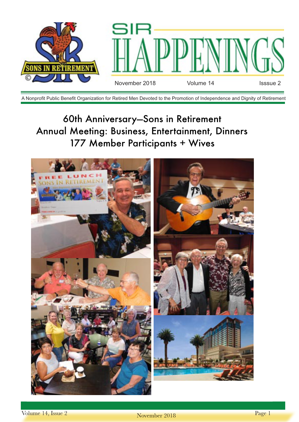 60Th Anniversary—Sons in Retirement Annual Meeting: Business, Entertainment, Dinners 177 Member Participants + Wives