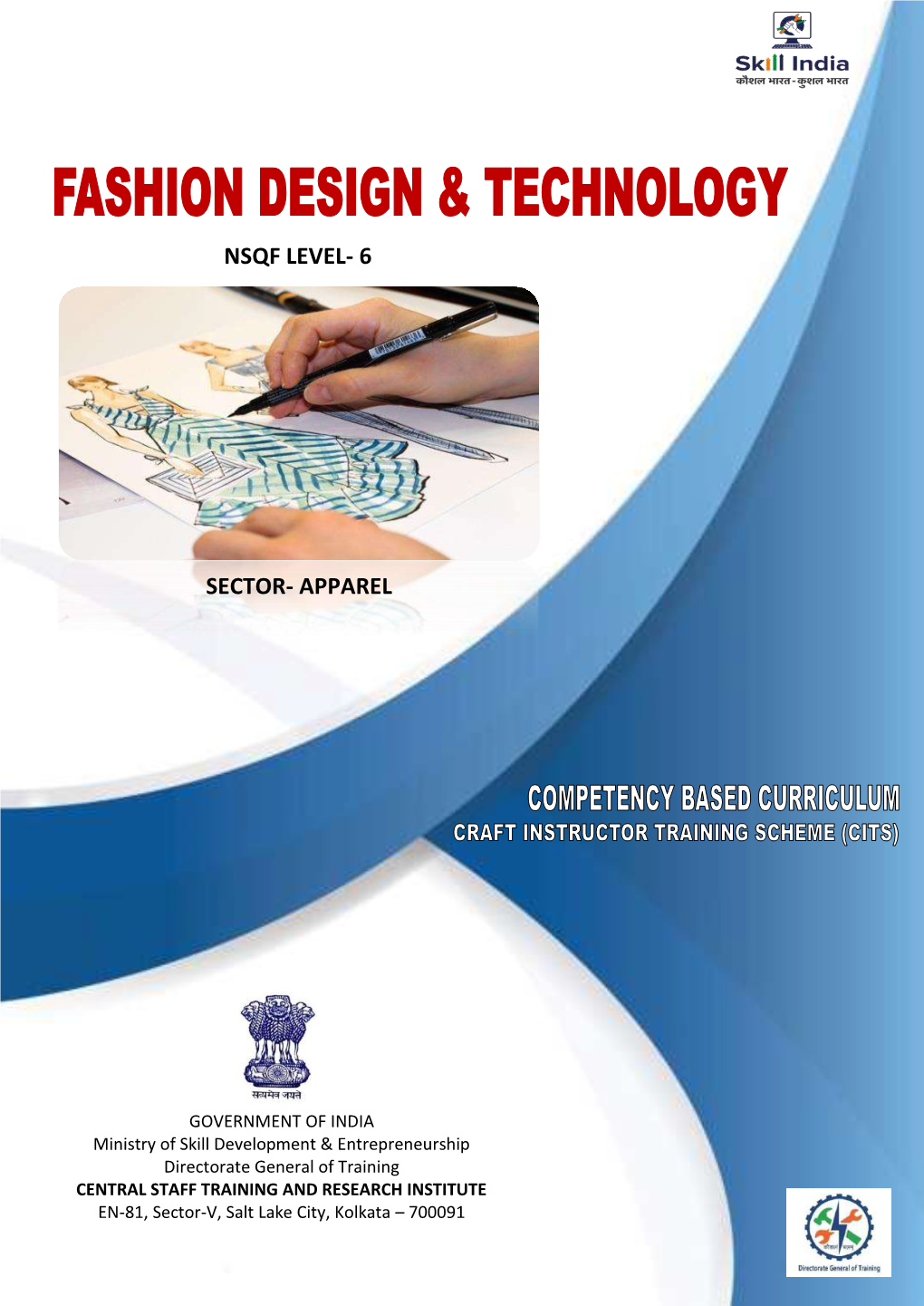 Fashion Design and Technology’Tradewith Seven Years Experience in Relevant Field