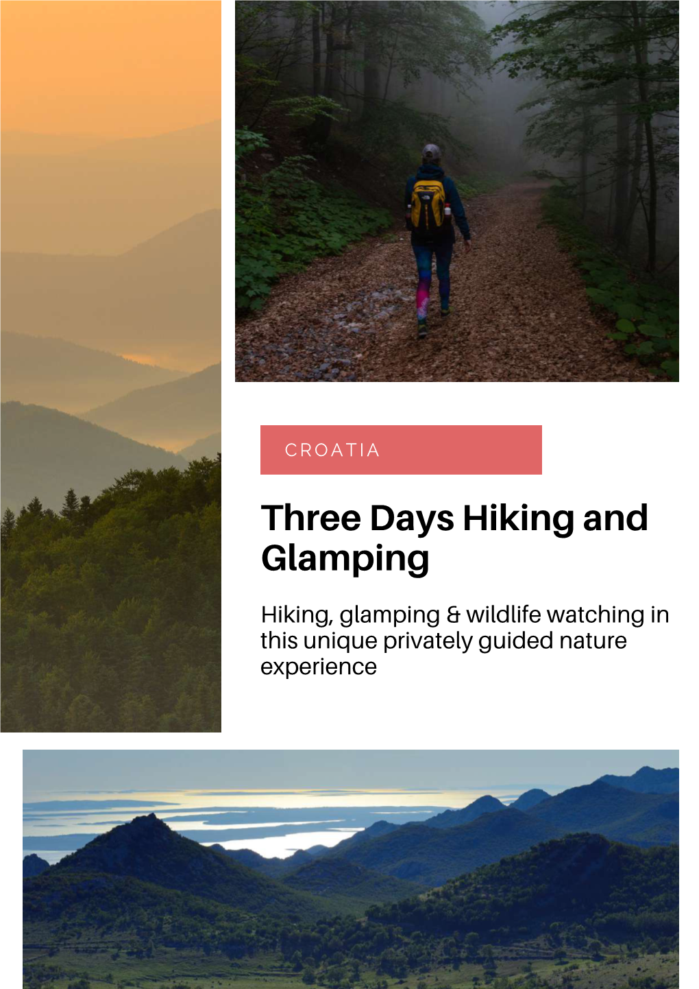 Three Days Hiking and Glamping