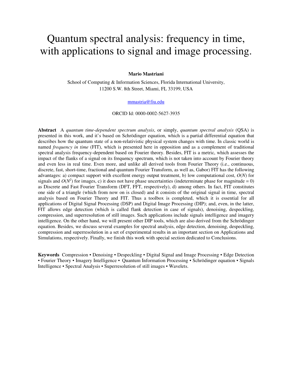 Quantum Spectral Analysis: Frequency in Time, with Applications to Signal and Image Processing