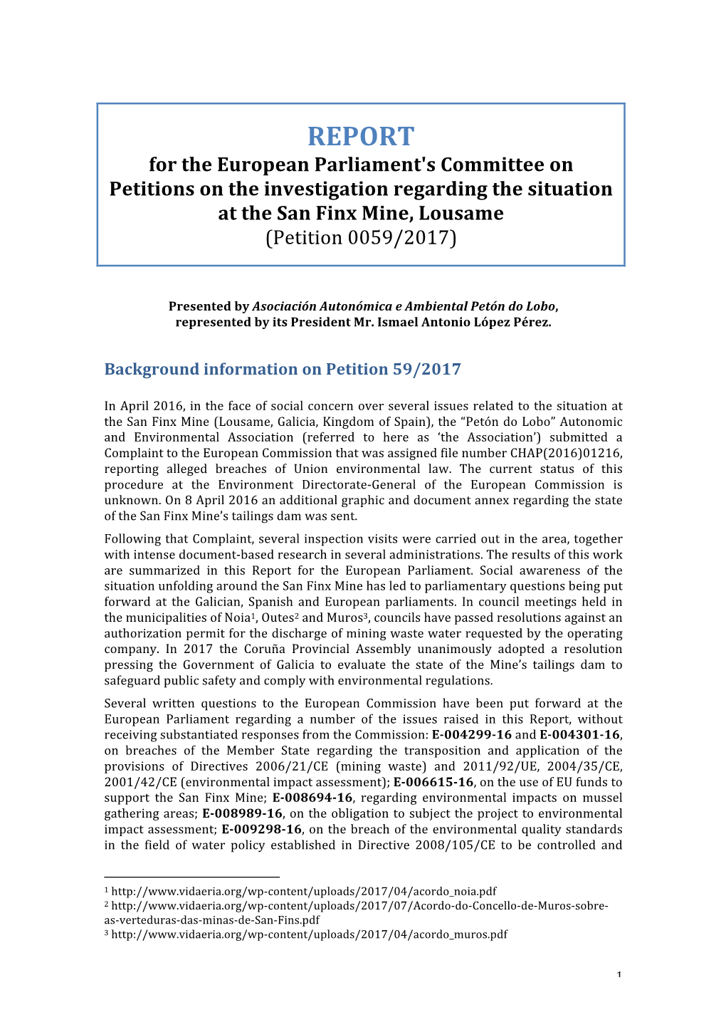 For the European Parliament's Committee on Petitions on the Investigation Regarding the Situation at the San Finx Mine, Lousame (Petition 0059/2017)