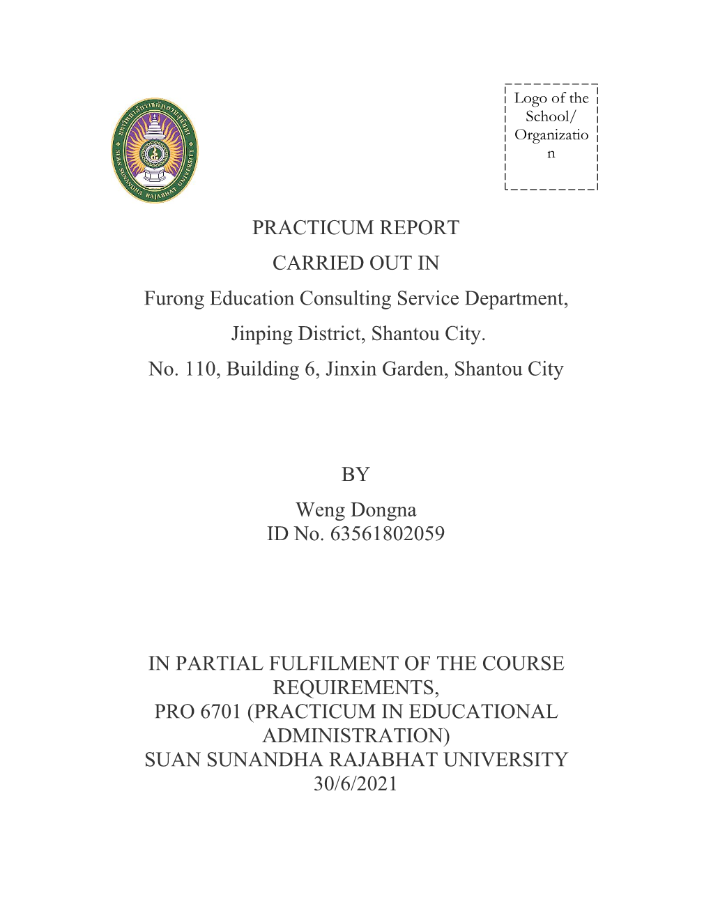 PRACTICUM REPORT CARRIED out in Furong Education Consulting Service Department, Jinping District, Shantou City