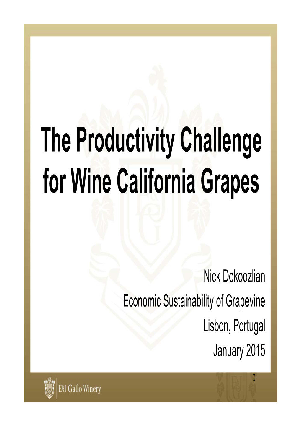 The Productivity Challenge for Wine California Grapes