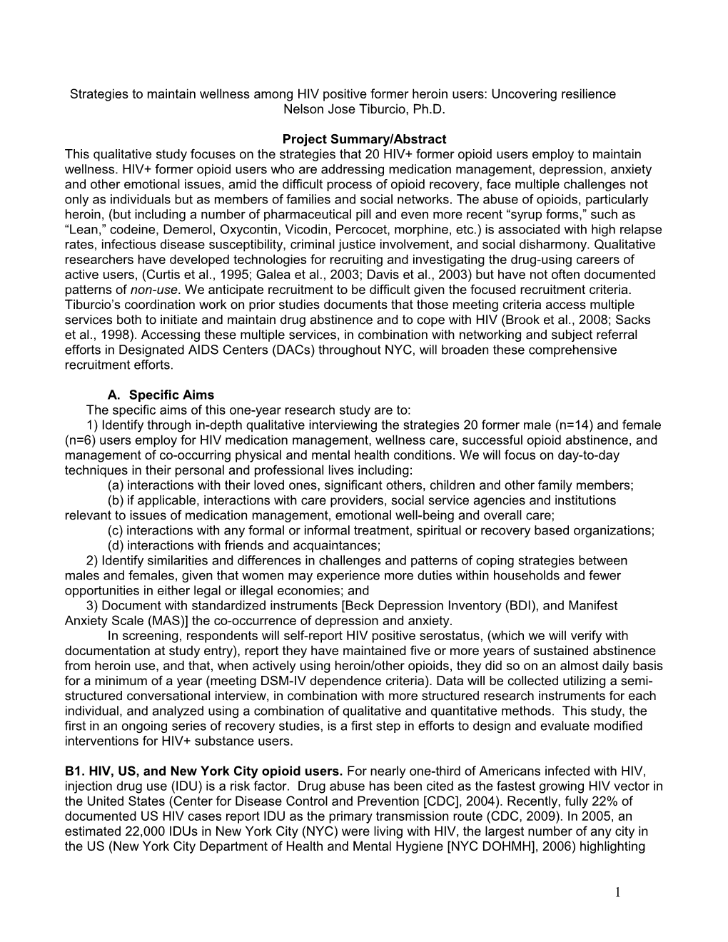 Strategies To Maintain Wellness Among HIV Positive Former Heroin Users: Uncovering Resilience