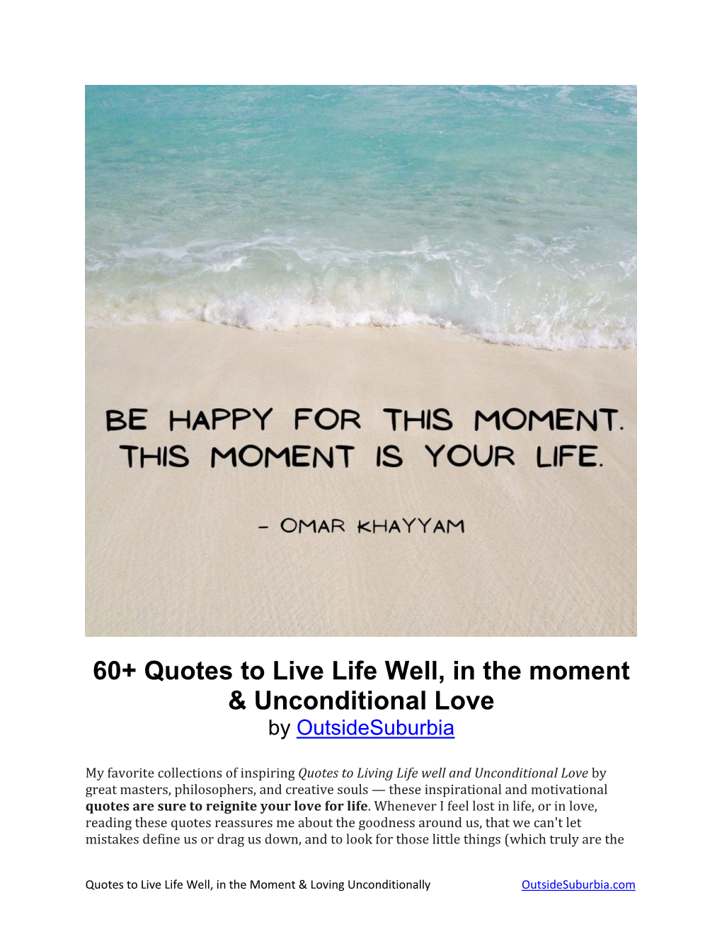 60+ Quotes to Live Life Well, in the Moment & Unconditional Love