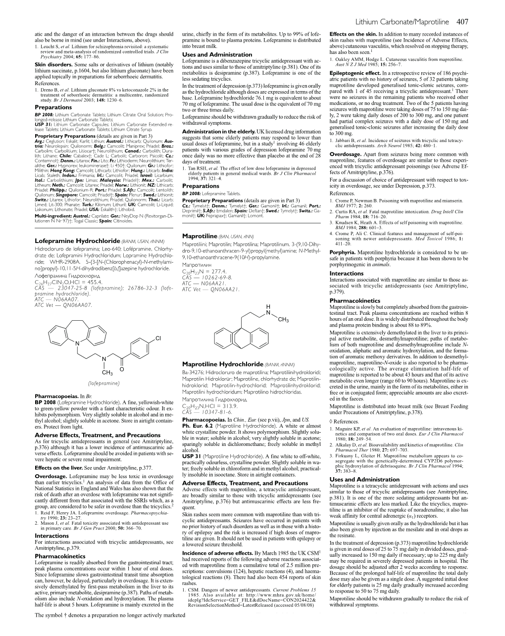 Maprotiline Hydrochloride Is Considered to Be Un- Drate De; Lofepramini Hydrochloridum; Lopramine Hydrochlo- 9,10-Ethanoanthracene-9(10H)-Propylamine