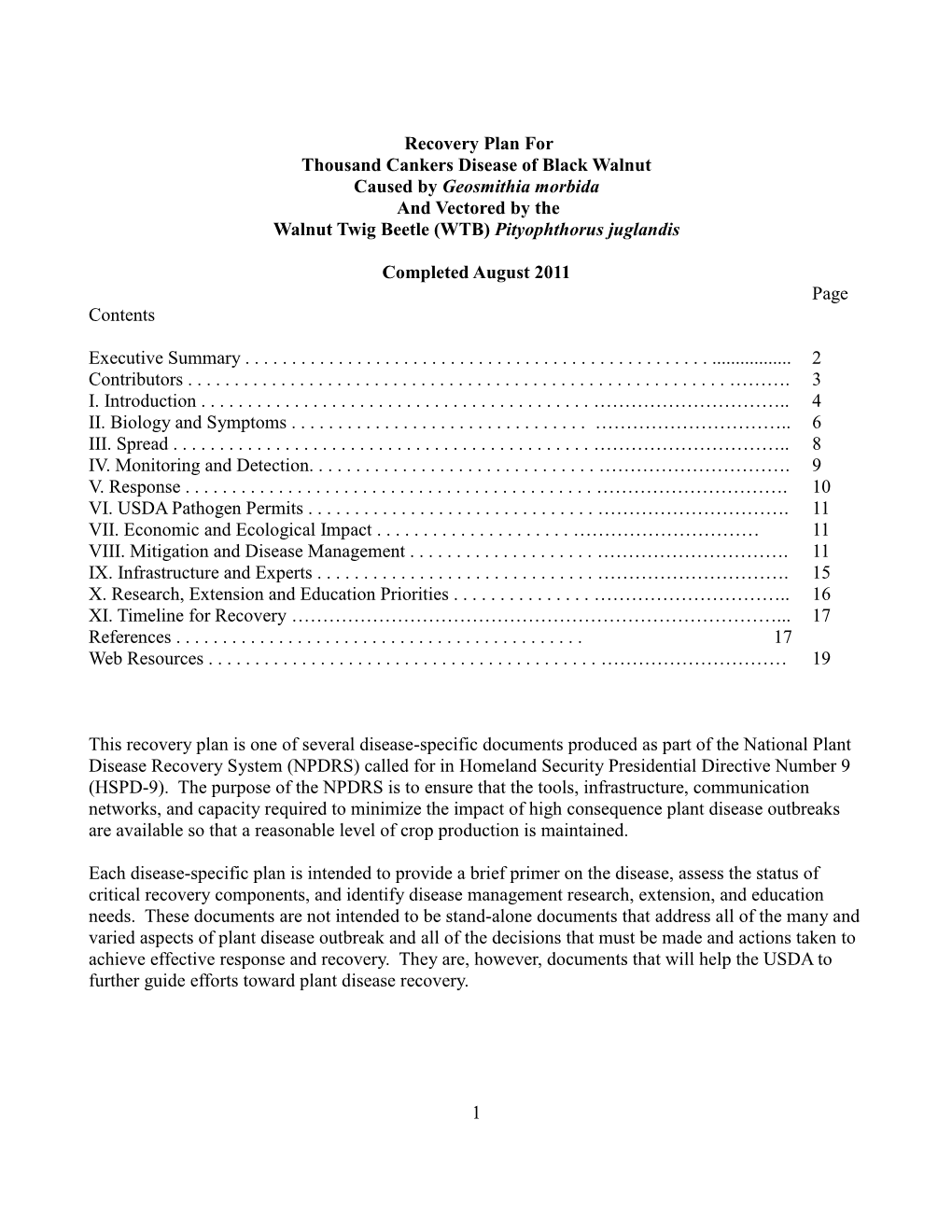 Recovery Plan for Thousand Cankers Disease of Black Walnut Caused by Geosmithia Morbida and Vectored by the Walnut Twig Beetle (WTB) Pityophthorus Juglandis