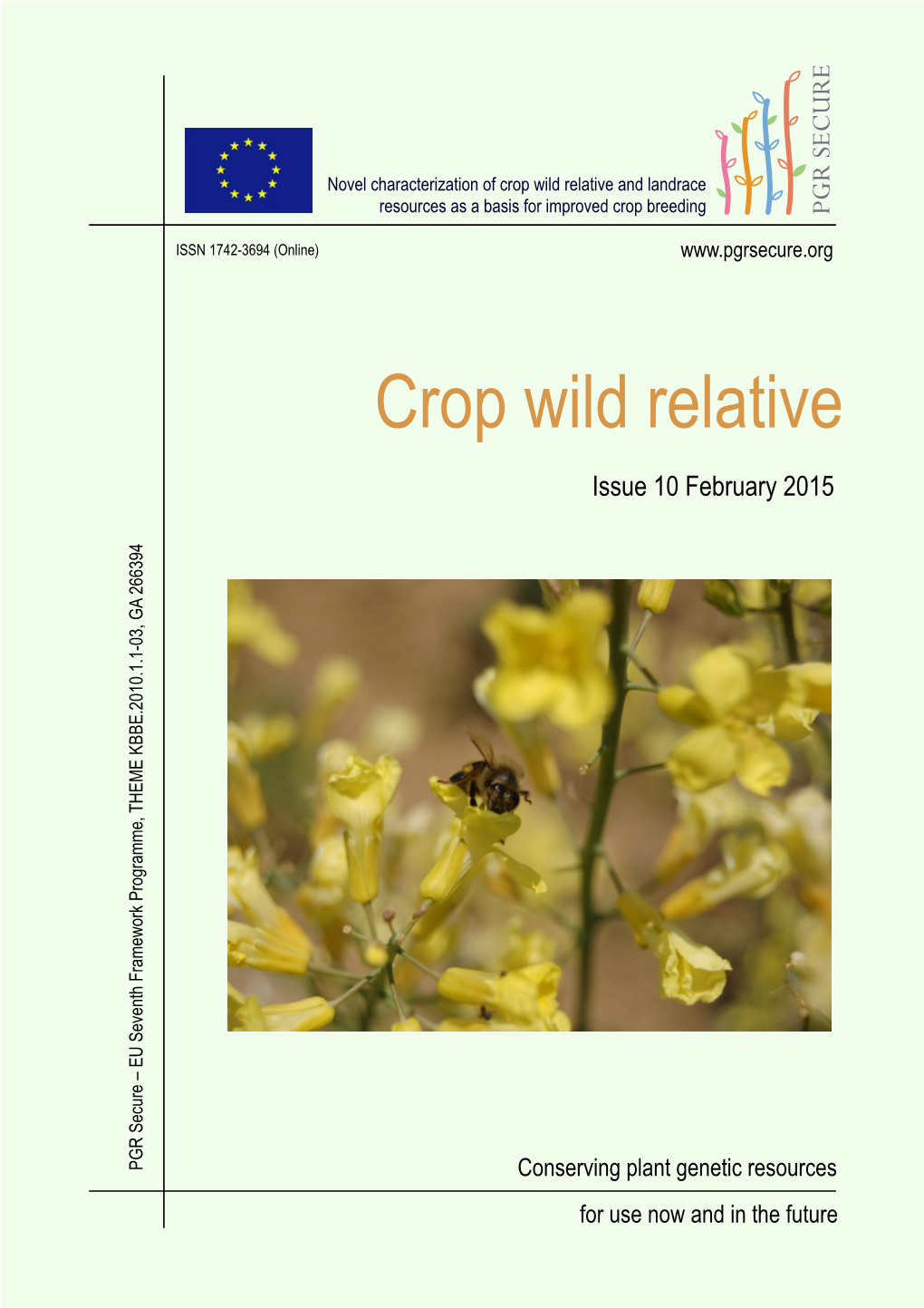 Crop Wild Relative and Landrace Resources As a Basis for Improved Crop Breeding � ISSN 1742-3694 (Online)