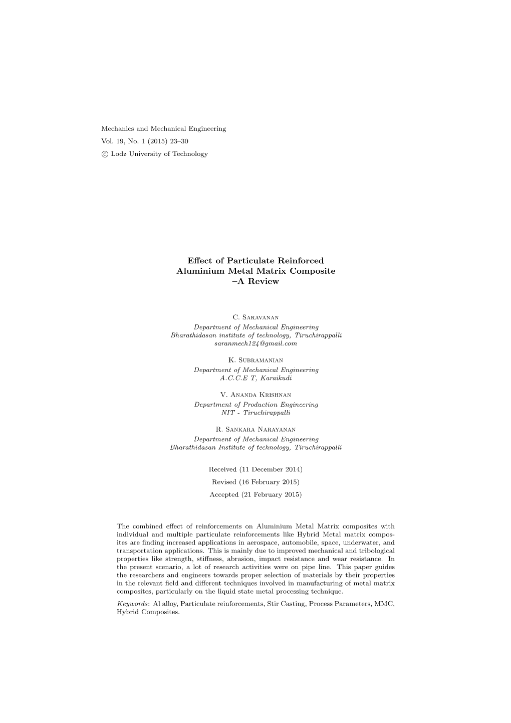 Effect of Particulate Reinforced Aluminium Metal Matrix Composite