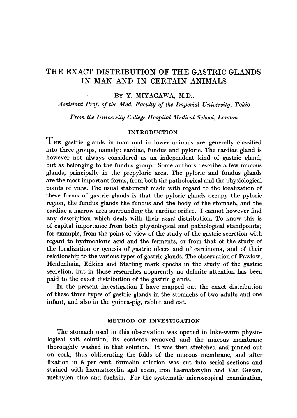 THE EXACT DISTRIBUTION of the GASTRIC GLANDS in MAN and in CERTAIN ANIMALS by Y