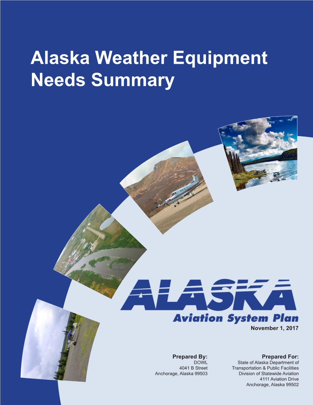 Alaska Weather Equipment Needs Summary